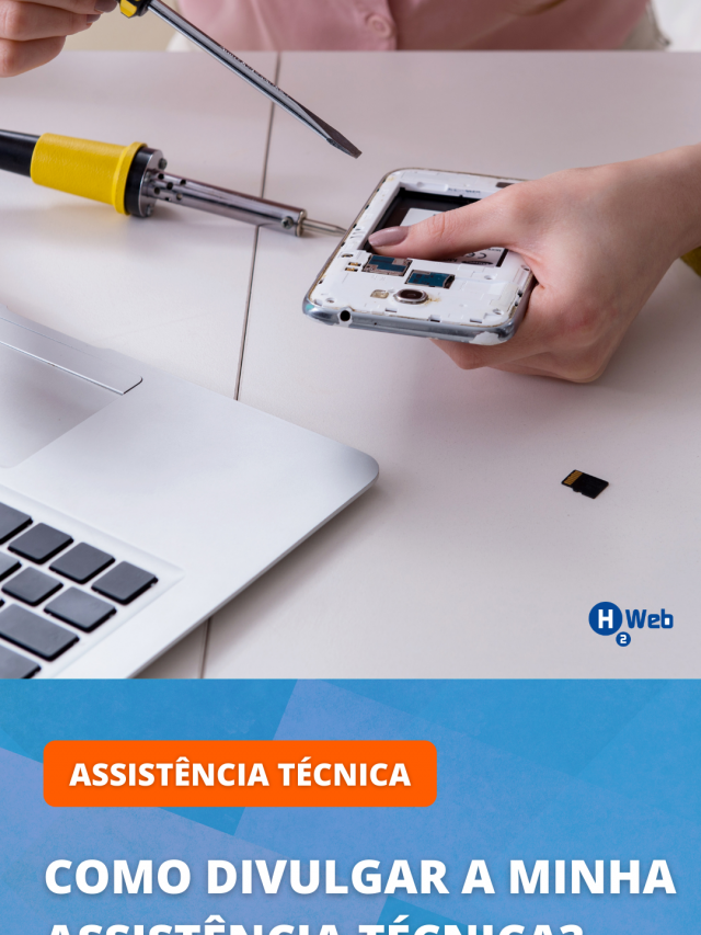 Como Divulgar a minha Assistência Técnica!